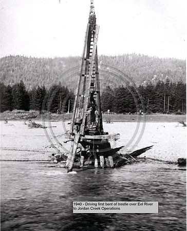 1940 Driving first bent of trestle over eel river to jordan creek operation